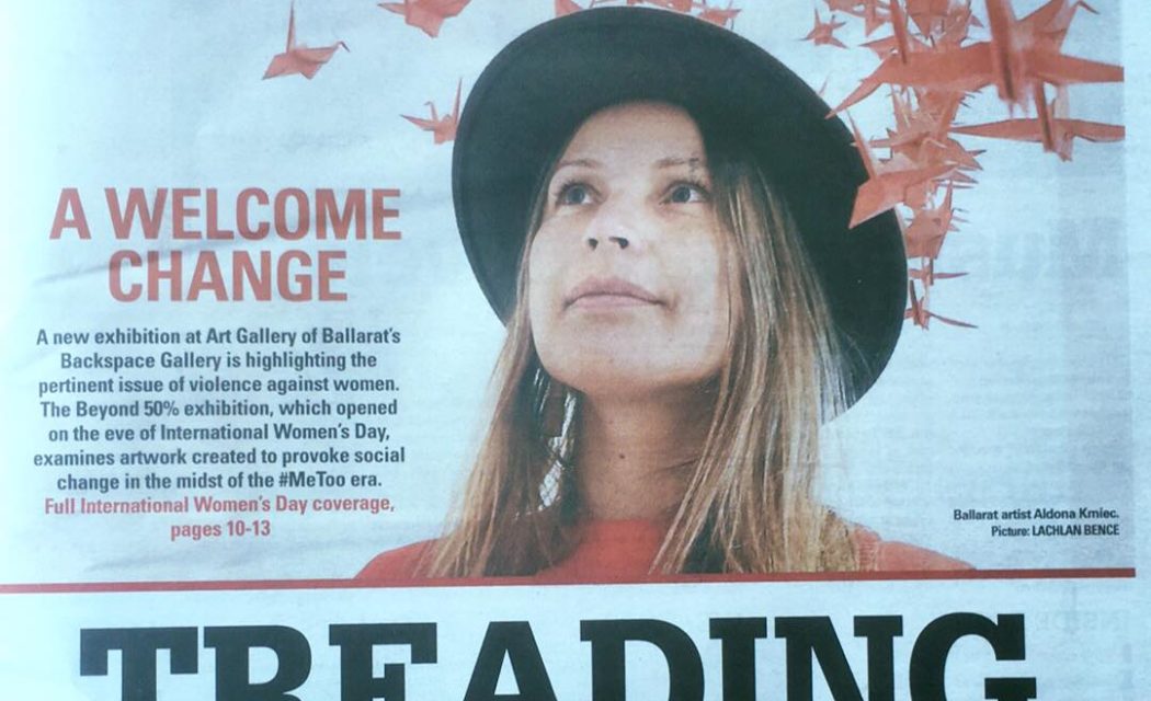 A welcome change Beyond 50 percent exhibition Aldona Kmiec Artist art against violence
